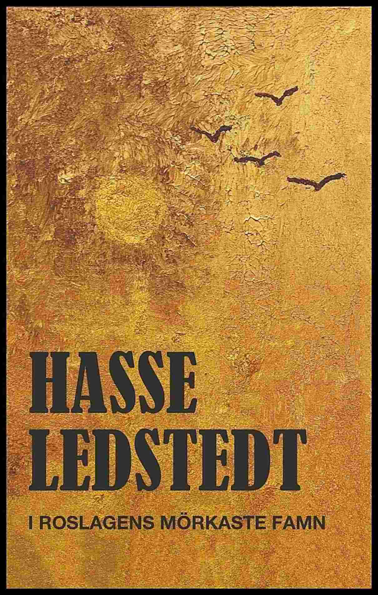 Ledstedt, Hasse | I Roslagens mörkaste famn