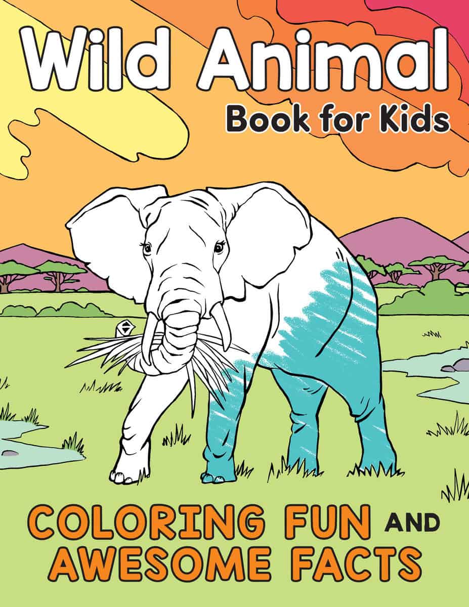 Katie Henries-MeisnerIllustrated by Andr | Wild Animal Book For Kids : Coloring Fun and Awesome Facts