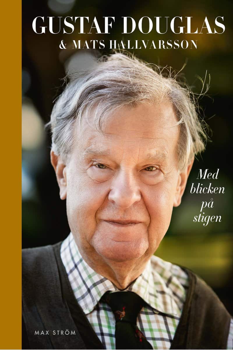 Douglas, Gustaf | Hallvarsson, Mats | Med blicken på stigen