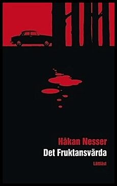 Nesser, Håkan | Det fruktansvärda (lättläst)