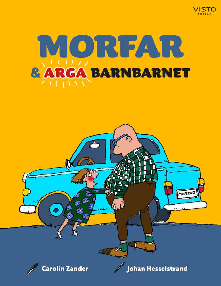 Zander, Carolin | Morfar och arga barnbarnet