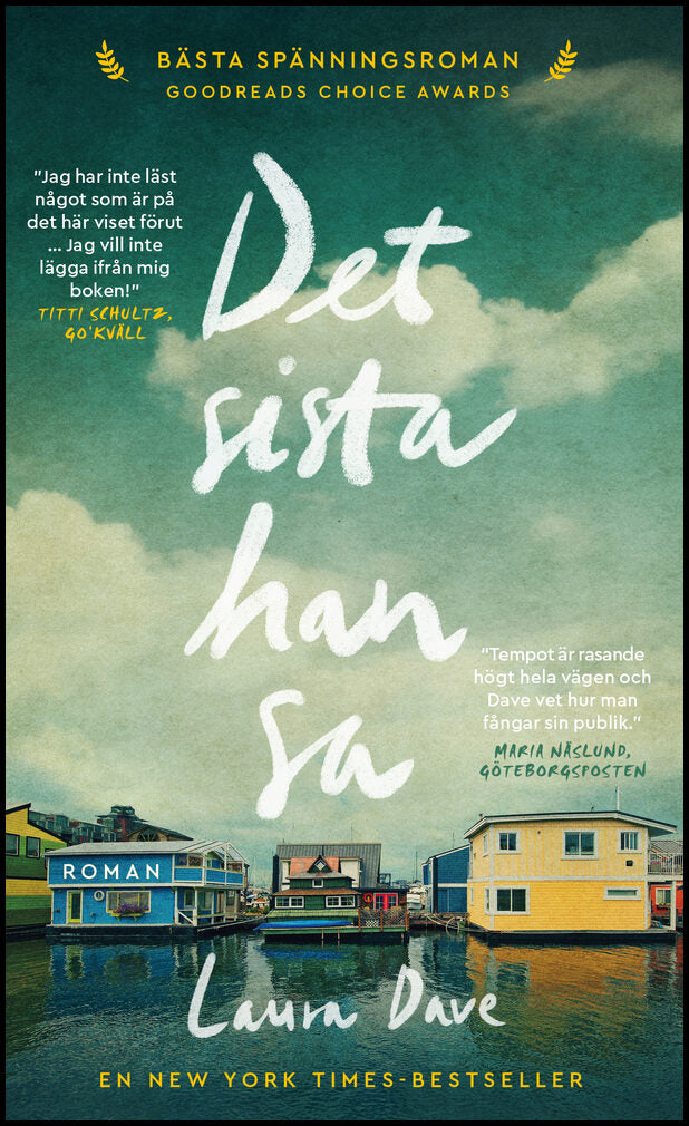 Dave, Laura | Det sista han sa