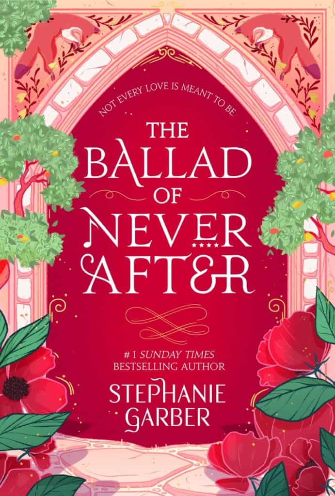 Garber, Stephanie | The Ballad of Never After