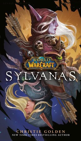 Golden, Christie | Sylvanas (World of Warcraft)