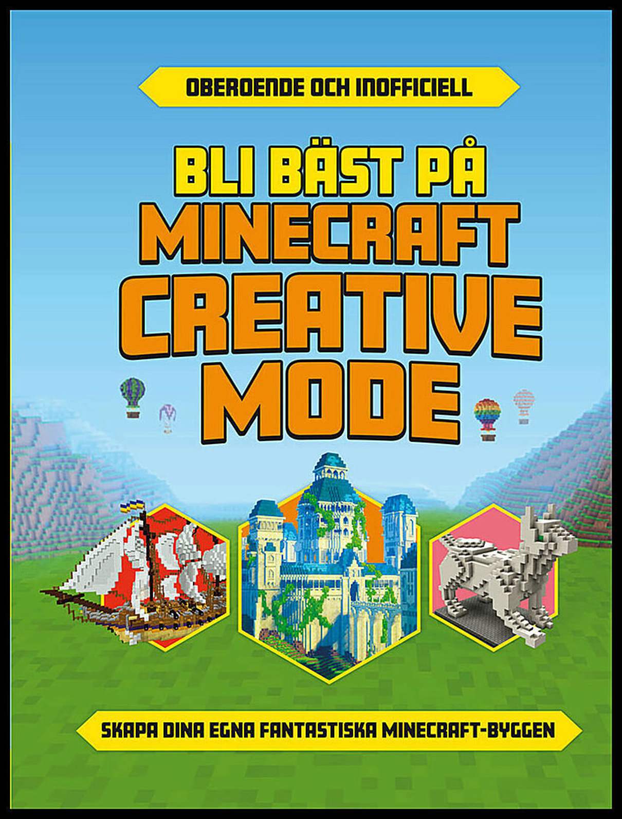 Robson, Eddie | Bli bäst på Minecraft creative mode