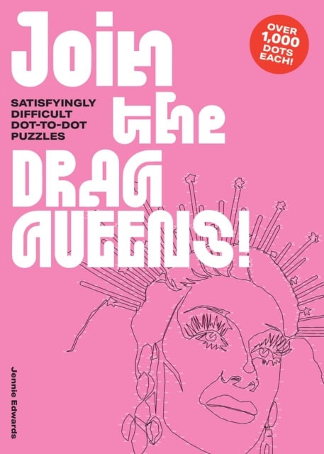Edwards, Jennie | Join the Drag Queens!