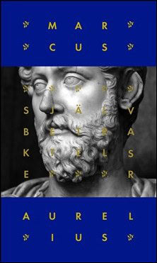 Marcus Aurelius | Självbetraktelser
