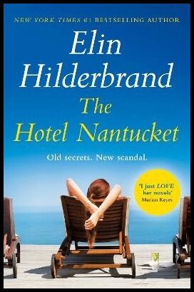 Hilderbrand, Elin | The Hotel Nantucket