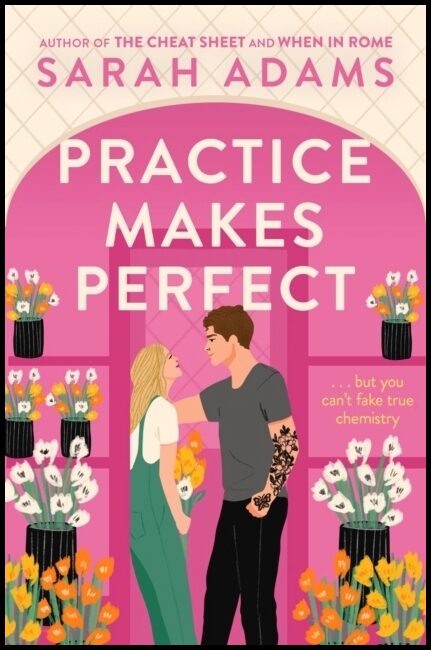 Adams, Sarah | Practice Makes Perfect