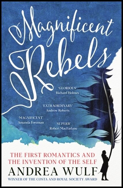 Wulf, Andrea | Magnificent Rebels