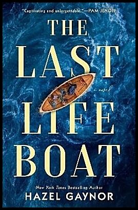 Gaynor, Hazel | The Last Lifeboat
