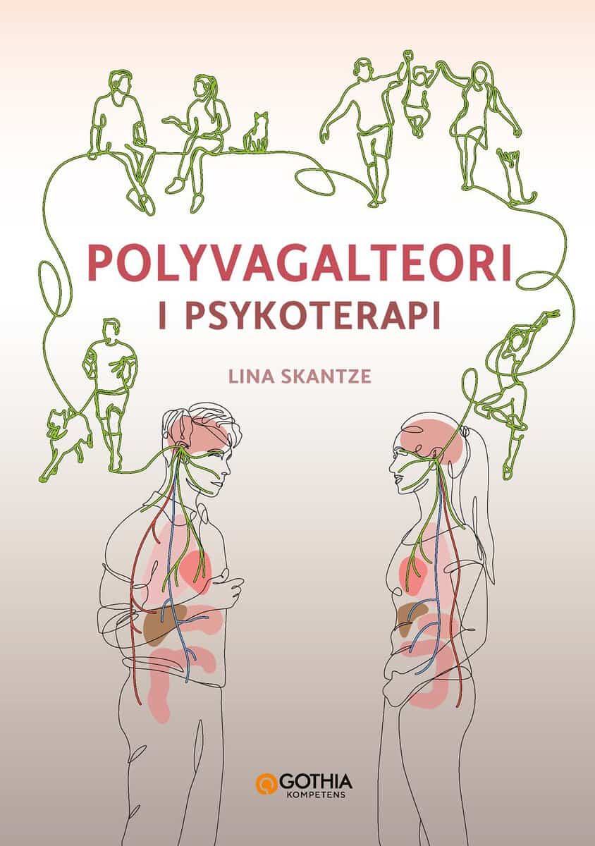 Skantze, Lina | Polyvagalteori i psykoterapi