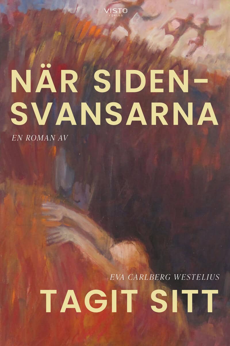Carlberg Westelius, Eva | När sidensvansarna tagit sitt