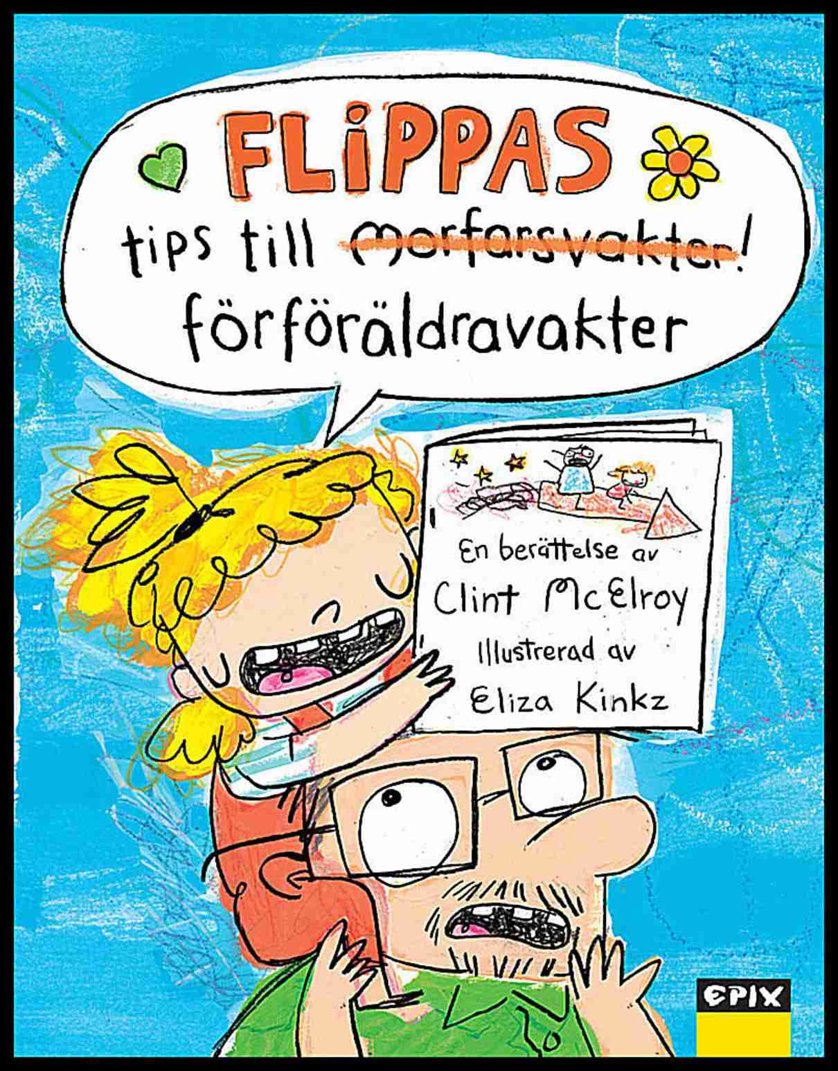 McElroy, Clint | Flippas tips till förföräldravakter