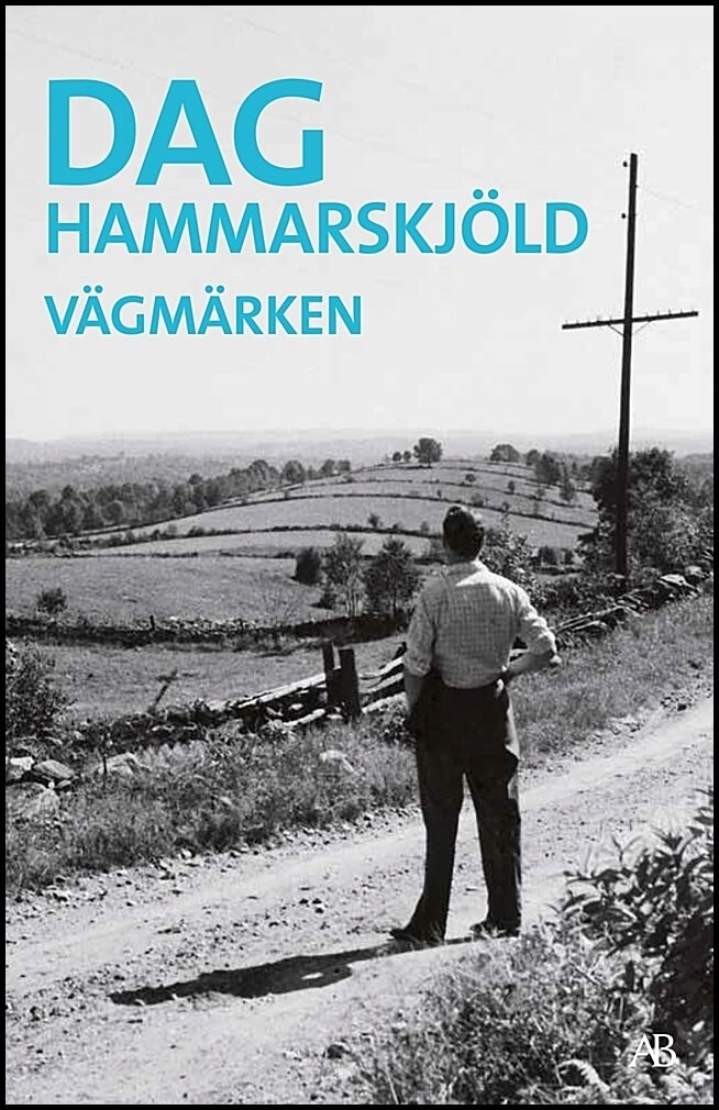 Hammarskjöld, Dag | Vägmärken