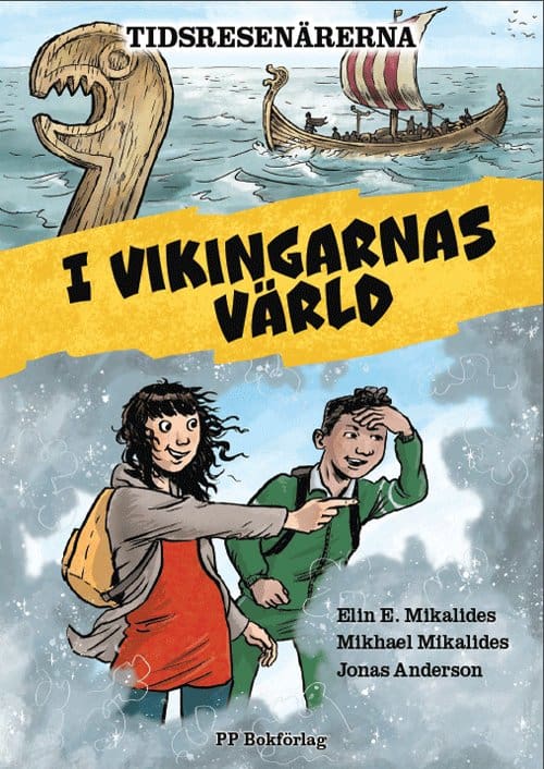 E. Mikalides, Elin | Mikalides, Mikhael | I vikingarnas värld