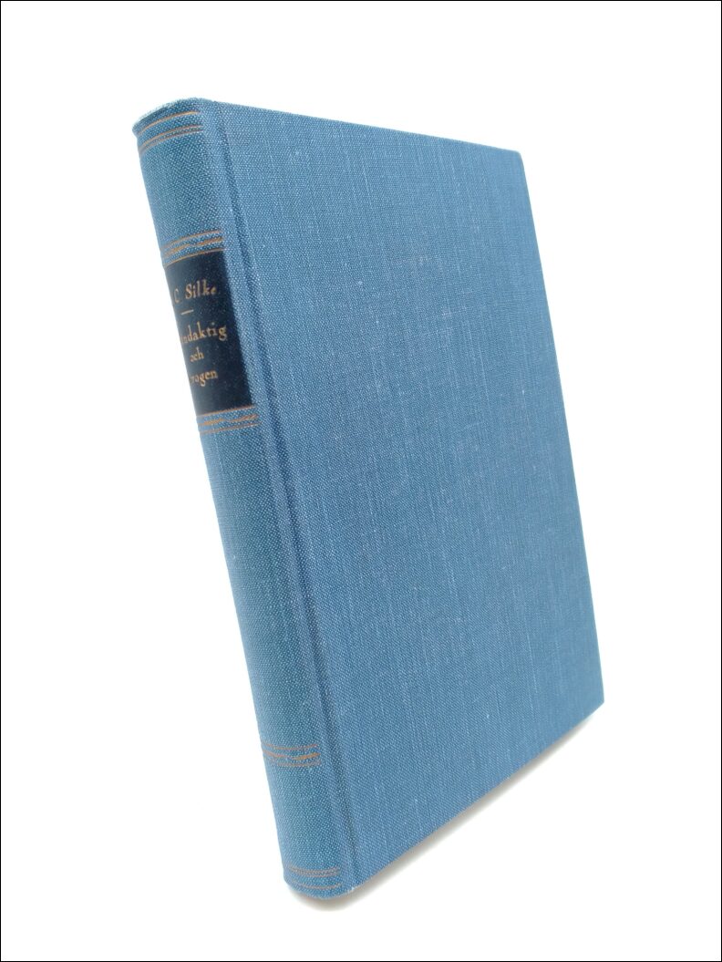 Silke, Louise C. | Ståndaktig och trogen