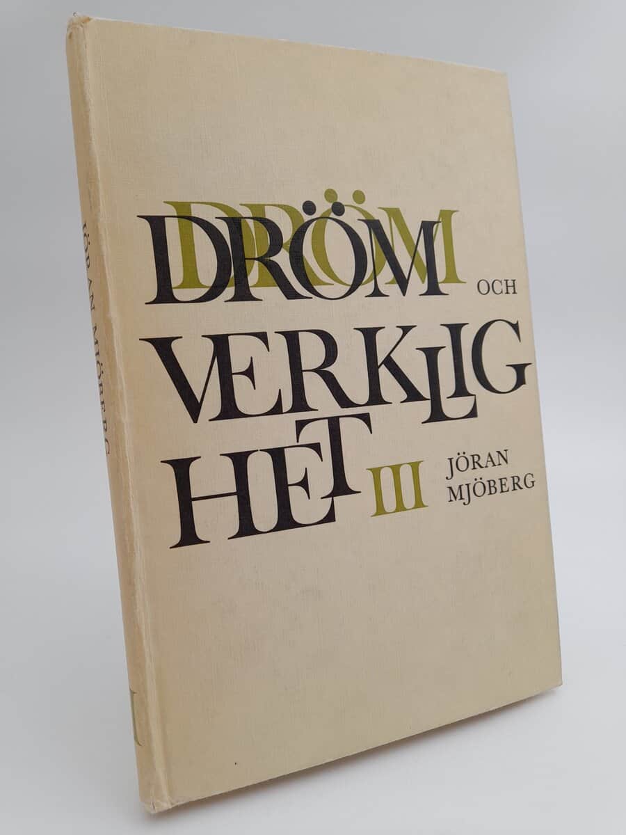 Mjöberg, Jöran | Dröm och verklighet III : Nordisk och utländsk skönlitteratur belyst av konst och musik i urval för det...