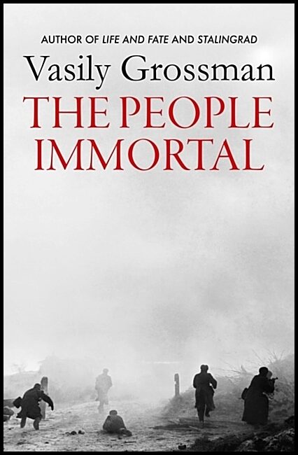 Grossman, Vasily | The People Immortal