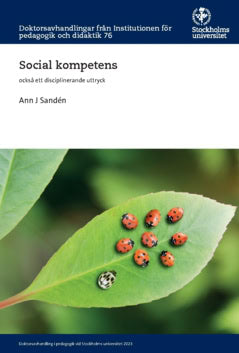 Sandén, Ann J | Social kompetens : Också ett disciplinerande uttryck