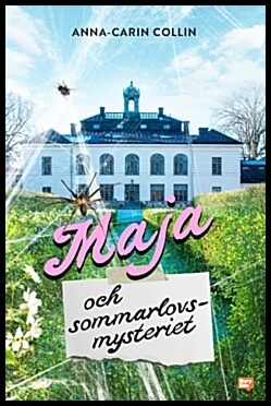 Collin, Anna-Carin | Maja och sommarlovsmysteriet