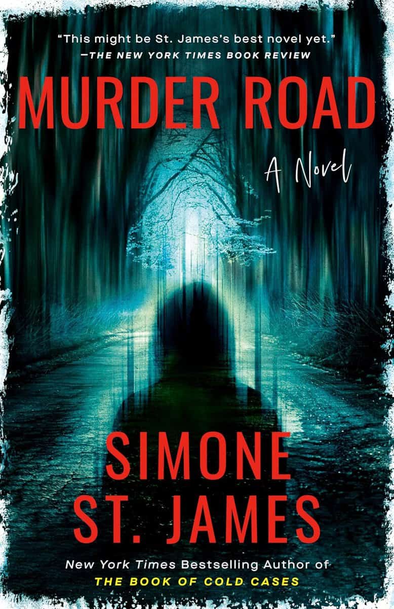 Simone St. James | Murder Road