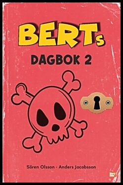 Jacobsson, Anders | Olsson, Sören | Berts dagbok 2