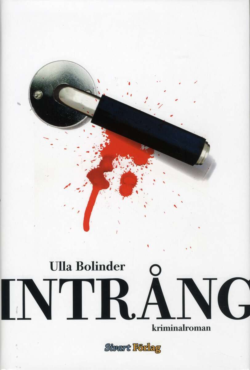 Bolinder, Ulla | Intrång