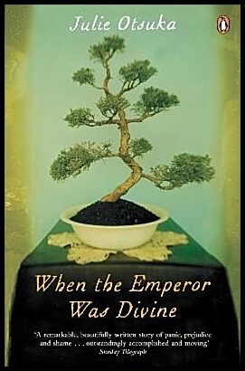 Otsuka, Julie | When The Emperor Was Divine