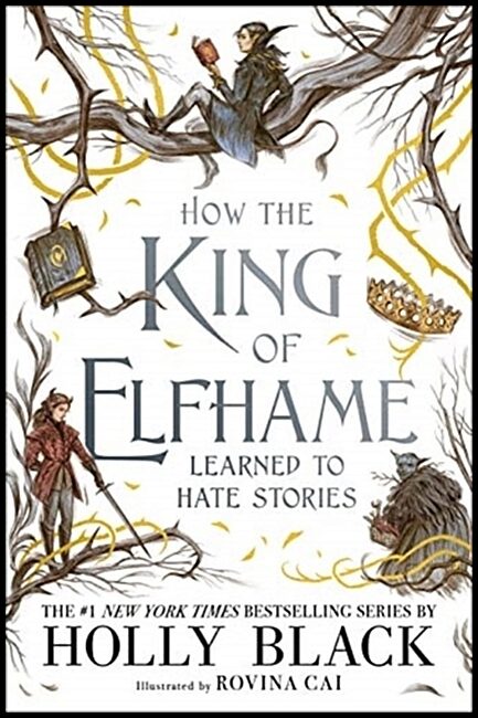 Hos oss hittar du: Black, Holly How the King of Elfhame Learned to Hate –  h:ström Text  Kultur