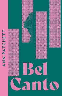 Patchett, Ann | Bel Canto