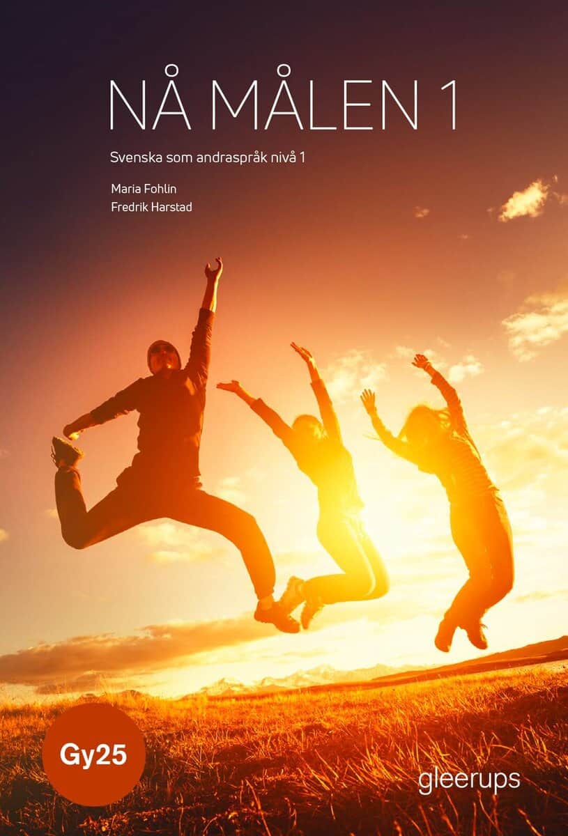 Fohlin, Maria | Harstad, Fredrik | Nå målen, svenska som andraspråk 1, bok, Gy25