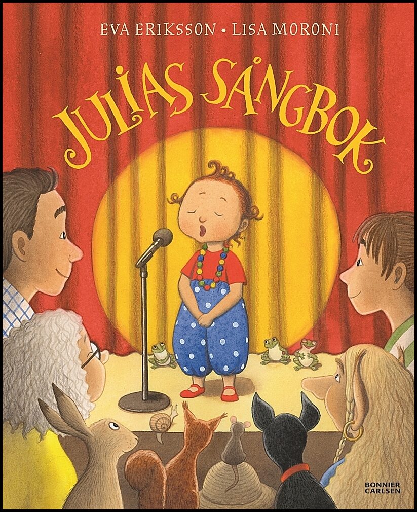 Eriksson, Eva| Moroni, Lisa | Julias sångbok