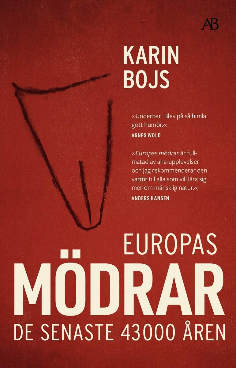 Bojs, Karin | Europas mödrar : De senaste 43 000 åren