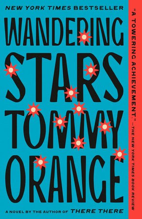 Orange, Tommy | Wandering Stars