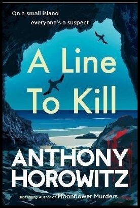 Horowitz, Anthony | A Line to Kill