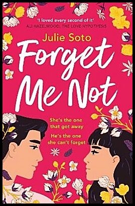 Soto, Julie | Forget Me Not