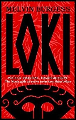 Burgess, Melvin | Loki