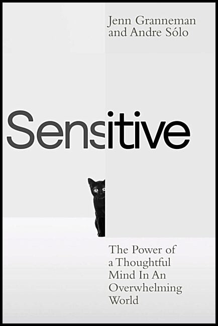 Granneman, Jenn | Sensitive