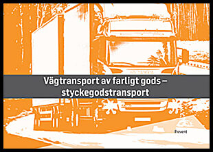 Styckegods : Vägtransport av farligt gods