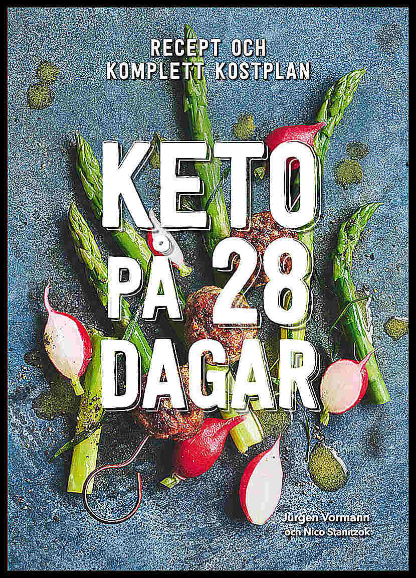 Vormann, Jürgen | Stanitzok, Nico | Keto på 28 dagar