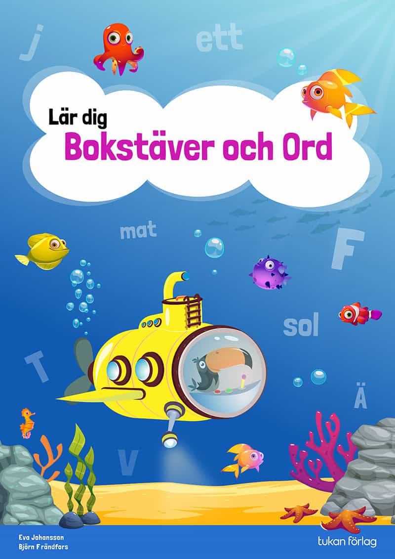Johansson, Eva | Frändfors, Björn | Lär dig bokstäver och ord