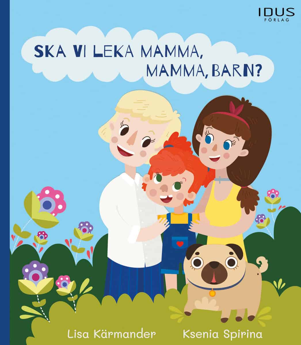 Kärmander, Lisa | Ska vi leka mamma, mamma, barn?