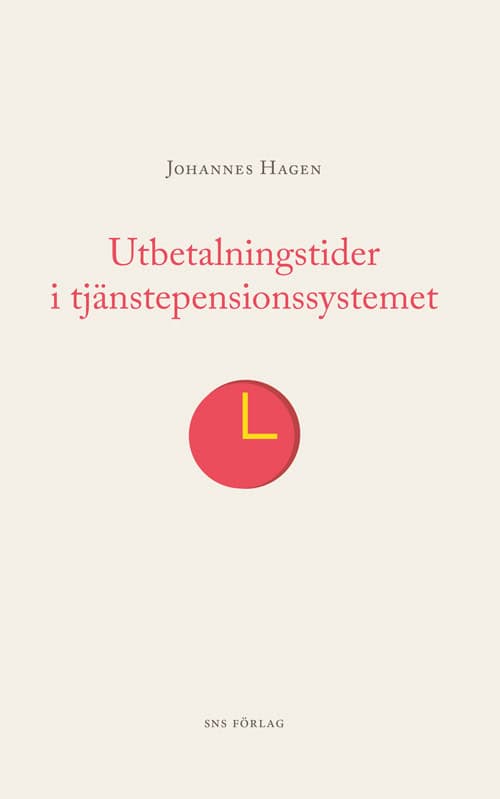 Hagen, Johannes | Utbetalningstider i tjänstepensionssystemet