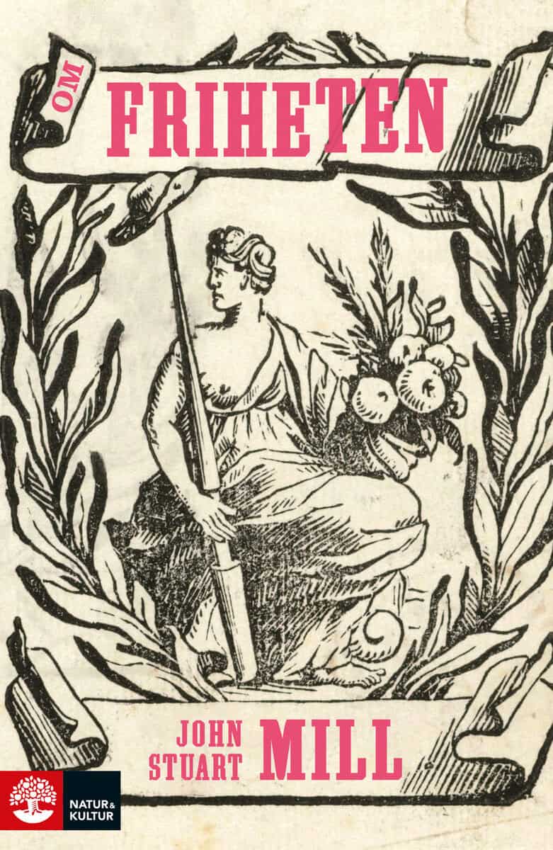 Stuart Mill, John | Om friheten
