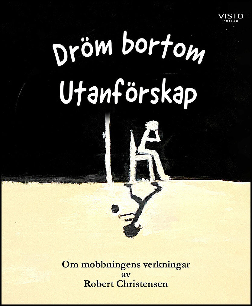 Christensen, Robert | Dröm bortom utanförskap