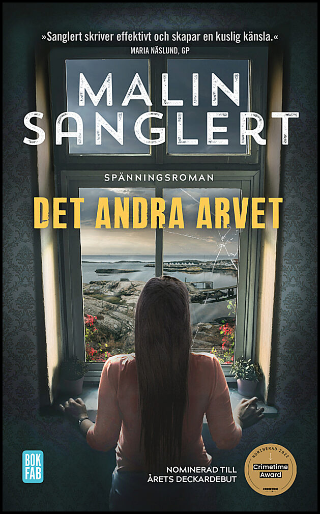 Sanglert, Malin | Det andra arvet
