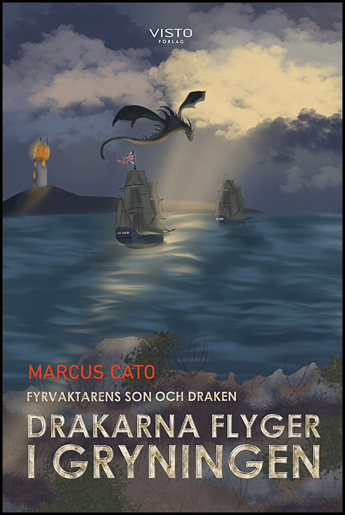 Cato, Marcus | Drakarna flyger i gryningen