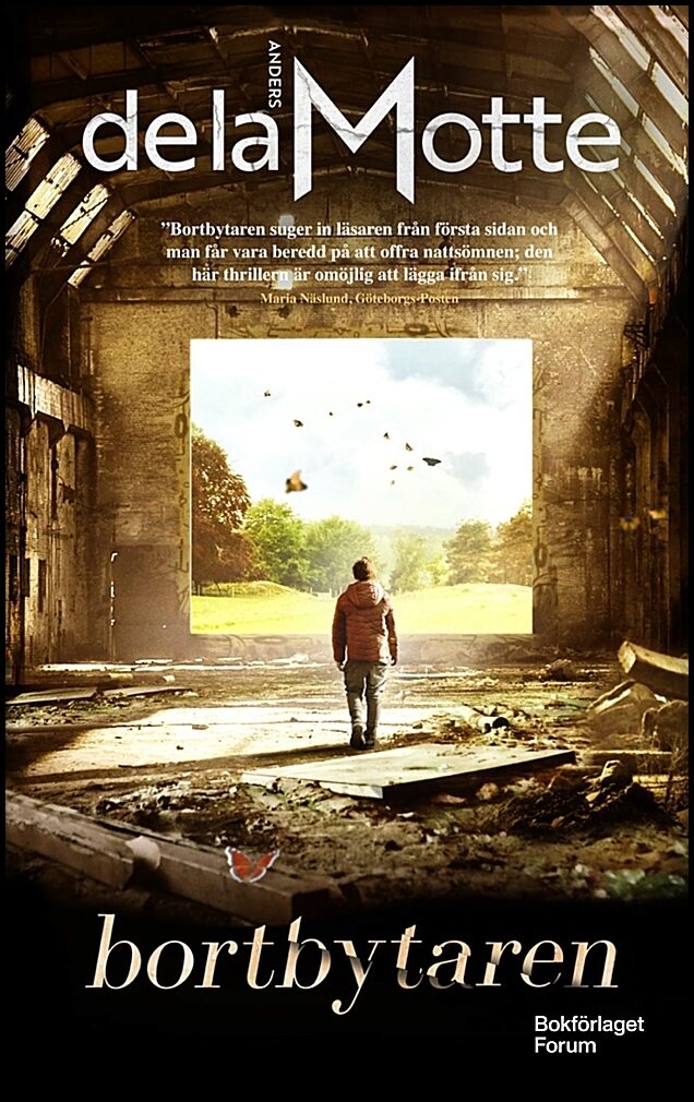 De la Motte, Anders | Bortbytaren