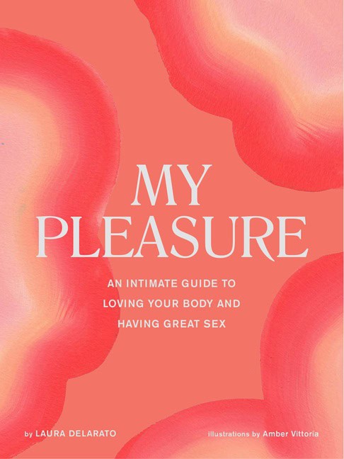 Laura Delarato | My Pleasure